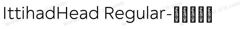 IttihadHead Regular字体转换